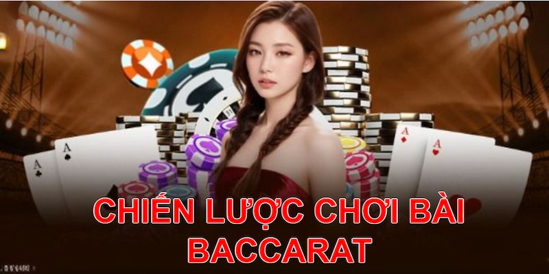 chiến lược chơi bài baccarat thumb